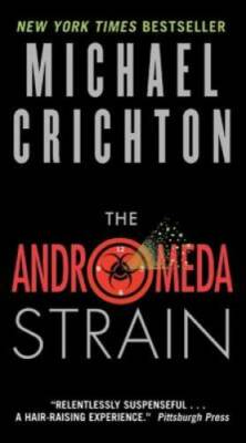 The Andromeda Strain - Mass Market Paperback By Crichton, Michael - GOOD