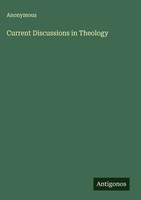 Anonymous | Current Discussions In Theology | Buch | Englisch (2025)