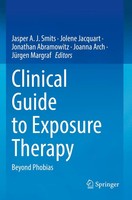 Clinical Guide To Exposure Therapy | Jasper A. J. Smits (U. A.) | Beyond Phobias