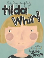 Julie Kraft | Tilda Whirl | Buch | Englisch (2019) | Gebunden | Julie Kraft