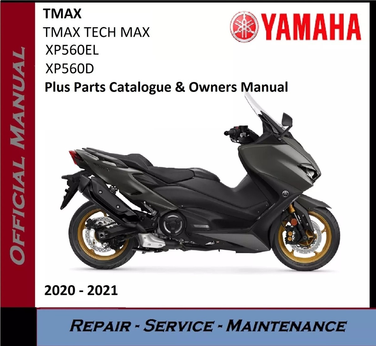 Yamaha XP560 XP 560 TMax Workshop Service Repair Manual 2020