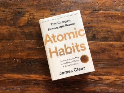 Atomic Habits: Eine einfache und bewährte Methode, gute Gewohnheiten aufzubauen