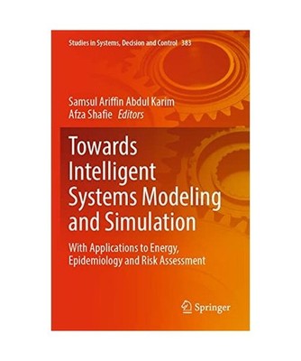 Towards Intelligent Systems Modeling and Simulation: With Applications to Energy