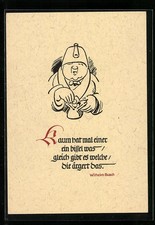 Artist postcard Wilhelm Busch: hardly anyone has a bit of something..., picture from Julch