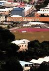 Precious Memories by Fay Foster (Hardback, 2011)