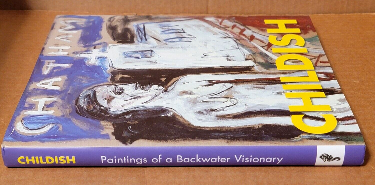 Billy Childish - Paintings of a Backwater Visionary - (2005