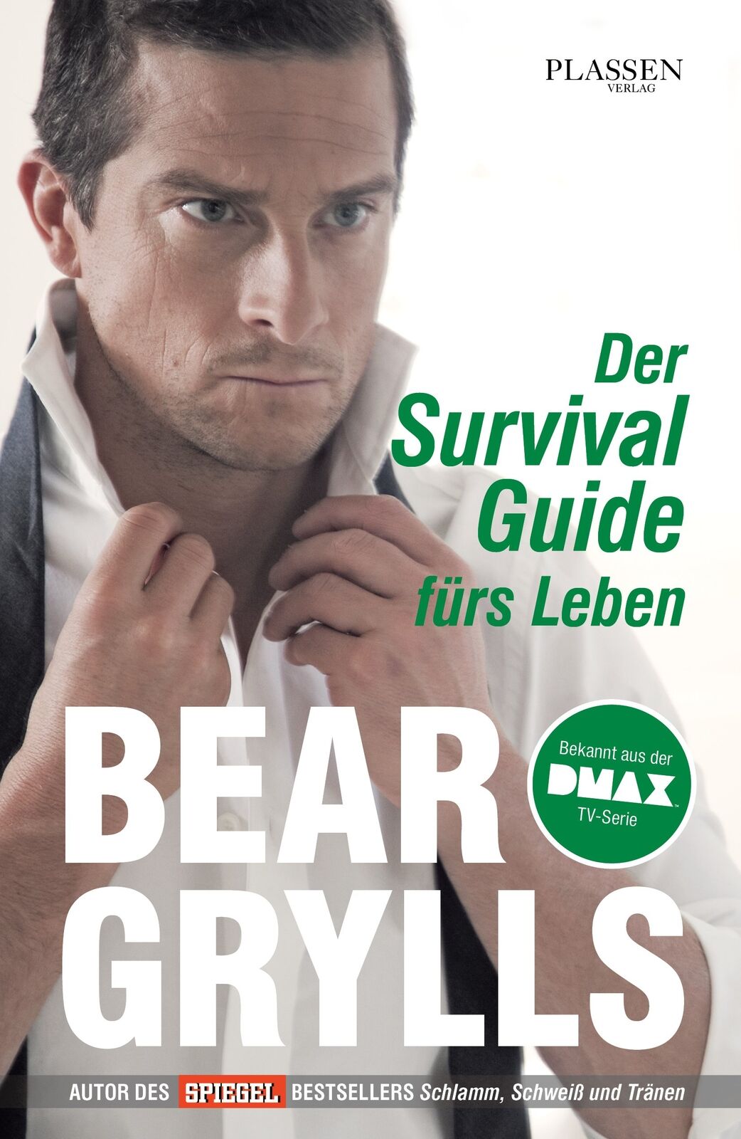 Thumbnail - Bear Grylls; Yvonne Rolle / Der Survival-guide Fürs Leben