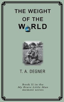 Terry a Degner The Weight of the World (Taschenbuch) (US IMPORT)