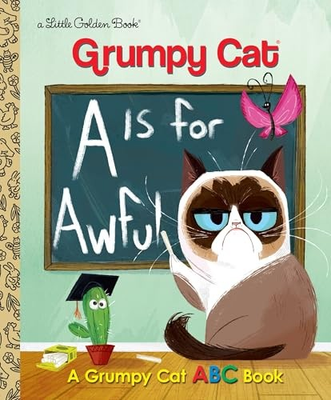 #ad #ad A Is for Awful: A Grumpy Cat ABC Book Grumpy Cat Little VERY GOOD $3.99