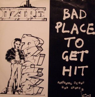 DJ D-Zire - Bad Place To Get Hit - Used Vinyl Record 12 - F4593z