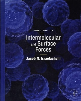 Intermolecular and Surface Forces by Jacob N.  Israelachvili HARDBACK