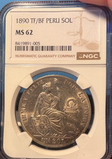 1890 TF/BF Peru Silver Un Sol Lima NGC MS62 Freshly Graded