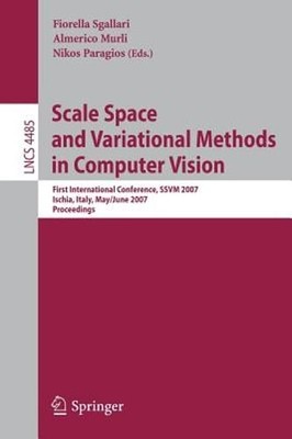 Scale Space and Variational Methods in Computer Vision: First International: New