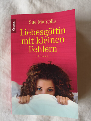 Sue Margolis, Liebesgöttin mit kleinen Fehlern, Roman, Knaur Verlag