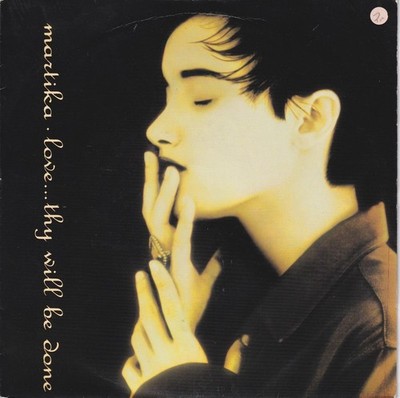 Martika   Love...Thy Will Be Done ++ used ++