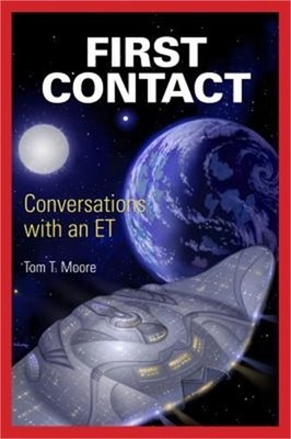 First Contact: Conversations with an ET (Paperback or Softback)