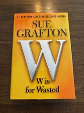 Product Image: SIGNED W Is For Wasted by Sue Grafton 1st Edition First Printing 2013 HCDJ