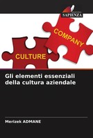 Merizek Admane | Gli Elementi Essenziali Della Cultura Aziendale | Taschenbuch
