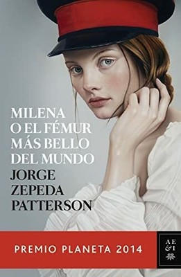 Milena O El Famur Mas Bello del Mundo: Premio Planeta 2014 Buch PLANETA PUB