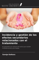 Saroja Kotturu | Incidencia Y GestióN De Los Efectos Secundarios Relacionados...