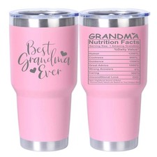 Mother's Day Gift Tumbler 30oz Engraved with Best Grandma Ever  Nutrition Facts
