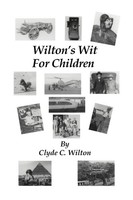 Clyde C. Wilton | Wilton's Wit For Children | Taschenbuch | Englisch (2011)