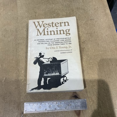 WESTERN MINING by OTIS E. YOUNG 1978