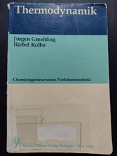 Thermodynamik / Jürgen Gmehling, Bärbel Kolbe