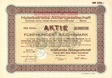 Hotelbetriebs-AG Conrad Uhl's Hotel Bristol-Centralhotel, heute Kempinski, Berl.