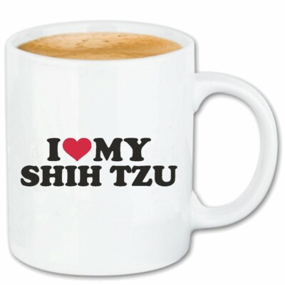 Kaffeetasse I LOVE MY SHIH TZU - HUNDESPORT - RASSEHUND - HUNDEZUCHT - HUNDE