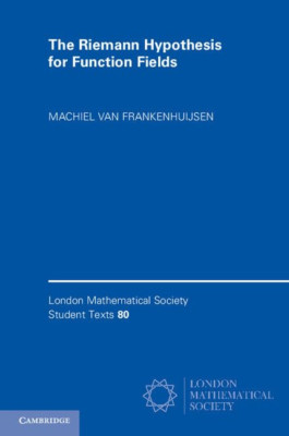 The Riemann Hypothesis for Function Fields: Frobenius F - Paperback NEW Machiel