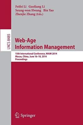 Web-Age Information Management: 15th International Conference