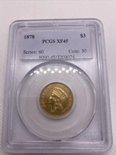 1878 $3 PCGS XF45 Gold Indian Princess Head Three Dollar, Old PCGS Slab +++