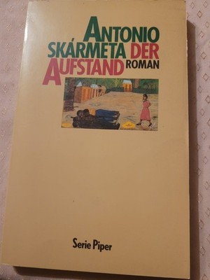 Der Aufstand Skármeta, Antonio und Joco Dehmann: