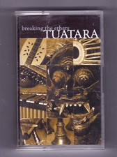 Tuatara Breaking The Ethers Cassette