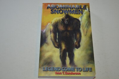 Abominable Snowmen: Legend Comes to Life - Paperback By Sanderson