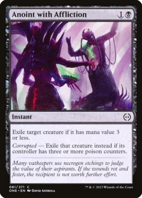 Anoint with Affliction 081/271 Non Foil Common All Will Be One MTG Near Mint