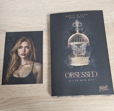 Obsessed &  Possessed:   O Hara & Both