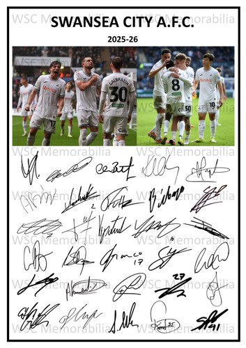 11826. Swansea City Signed Team Sheets (A4 Prints) CHOOSE A SEASON 2012-26