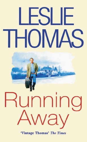 Running Away By Leslie Thomas