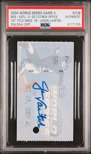 Signed Jason Varitek 2004 World Series Game 4 Box Office PSA Ticket Stub Clinch
