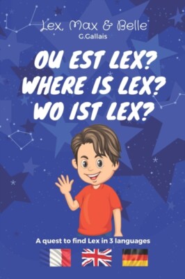 Gallais - Ou est Lex Where is Lex Wo ist Lex  La recherche perdue  - X555z