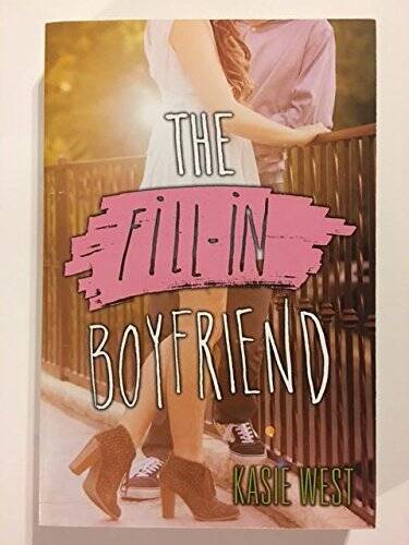 The Fill-In Boyfriend - Paperback By West, Kasie - ACCEPTABLE