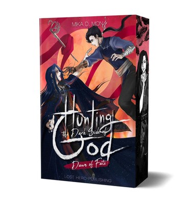 Hunting the Dark Side of God - Dawn of Fate (Band 2) | Mika D. Mon | Taschenbuch
