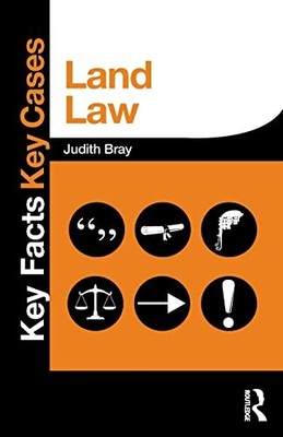 Land Law (Key Facts Key Cases),Judith Bray