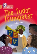 The Tudor Trumpeter by Nadine Cowan PAPERBACK...