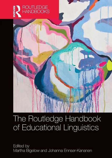 Martha Bigelow (U. A.) | The Routledge Handbook Of Educational Linguistics-image