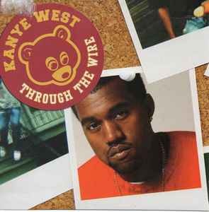 Kanye West - Through The Wire, (CD)