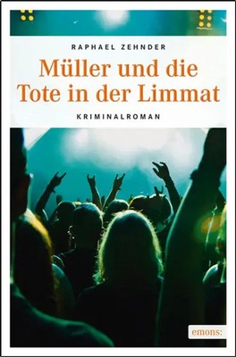Raphael Zehnder | Müller und die Tote in der Limmat | Taschenbuch | Deutsch