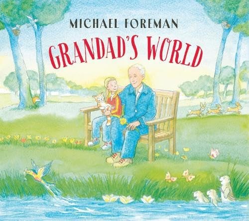 Grandad's World: A beautiful celebration of family and nature from beloved author and illustrator Michael Foreman - Image 7